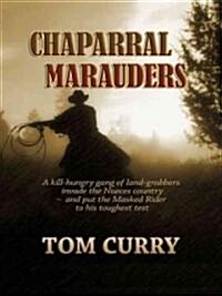 Chaparral Marauders (Paperback)