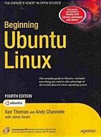 Beginning Ubuntu Linux: The Best of the Fusion Authority (Paperback, 4th, New)