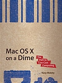 MAC OS X on a Dime (Paperback)