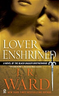 Lover Enshrined: A Novel of the Black Dagger Brotherhood (Mass Market Paperback)