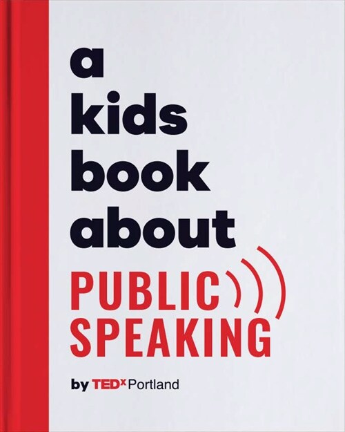A Kids Book About Public Speaking (Hardcover)
