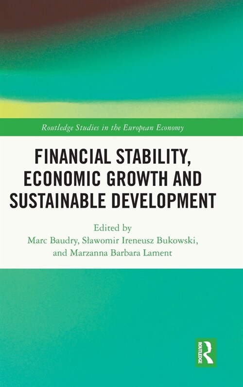 Financial Stability, Economic Growth and Sustainable Development (Hardcover, 1)