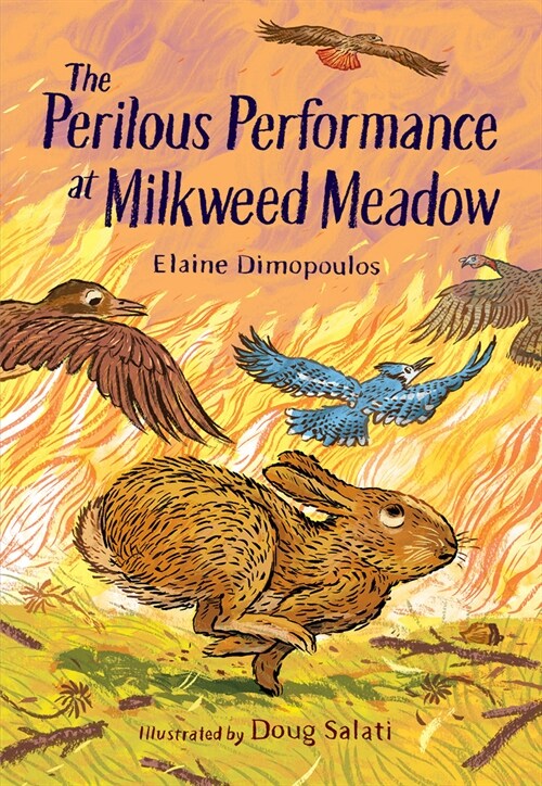 The Perilous Performance at Milkweed Meadow (Hardcover)