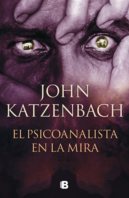 El Psicoanalista En La Mira / The Last Patient (Paperback)