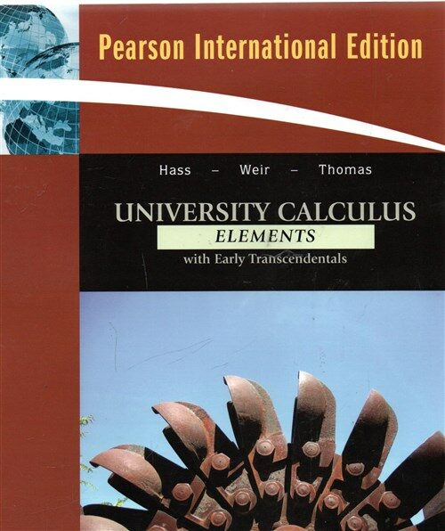 [중고] University Calculus : Elements with Early Transcendentals (Paperback, 1 International ed)