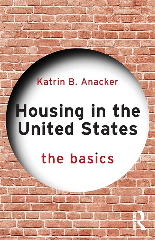 Housing in the United States : The Basics (Paperback)