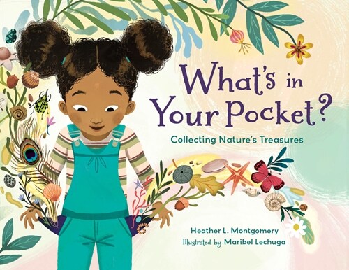 Whats in Your Pocket?: Collecting Natures Treasures (Paperback)
