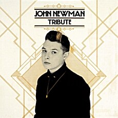 [수입] John Newman - Tribute [Standard Edition]