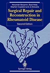 Surgical Repair and Reconstruction in Rheumatoid Disease (Paperback, 2nd ed. 1993. Softcover reprint of the original 2n)