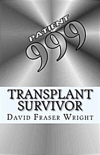 Transplant Survivor: Now, Thats Funny! (Paperback)