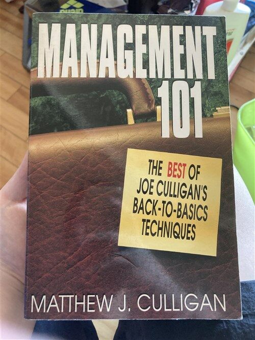[중고] Management 101/the Best of Joe Culligan‘s Back-To-Basics Techniques (Paperback)