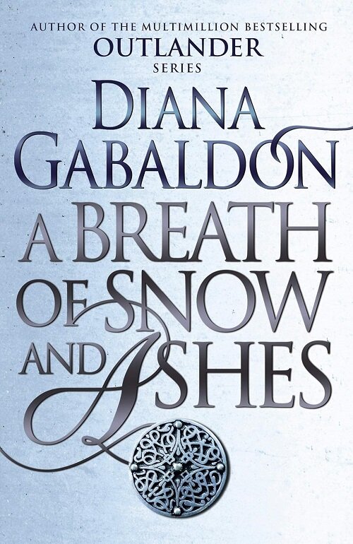 A Breath Of Snow And Ashes (Paperback)