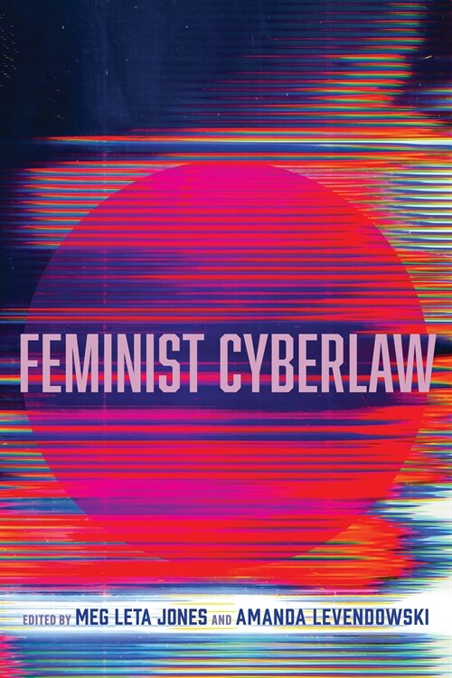 Feminist Cyberlaw (Paperback, 1st)