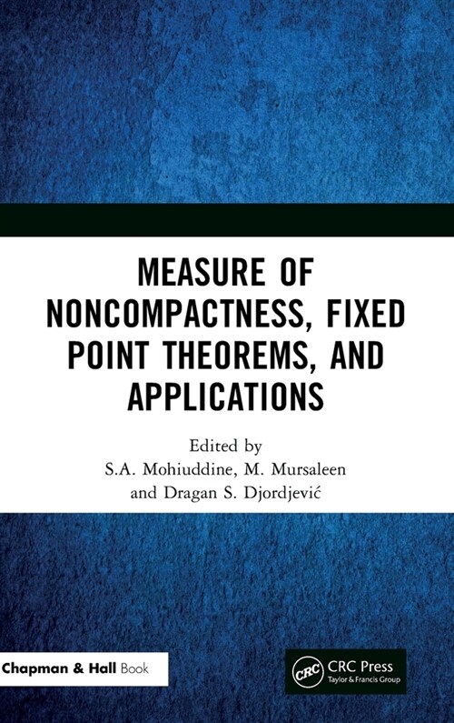 Measure of Noncompactness, Fixed Point Theorems, and Applications (Hardcover, 1)
