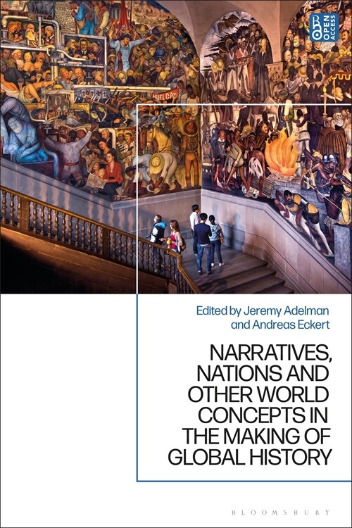 Narratives, Nations, and Other World Products in the Making of Global History (Hardcover)