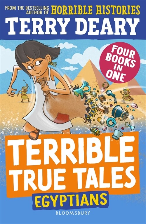 Terrible True Tales: Egyptians : From the author of Horrible Histories, perfect for 7+ (Paperback)