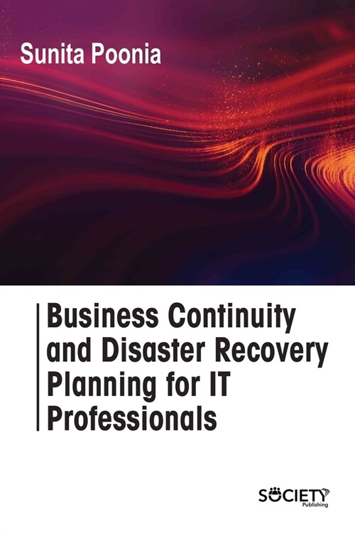 Business Continuity and Disaster Recovery Planning for It Professionals (Hardcover)