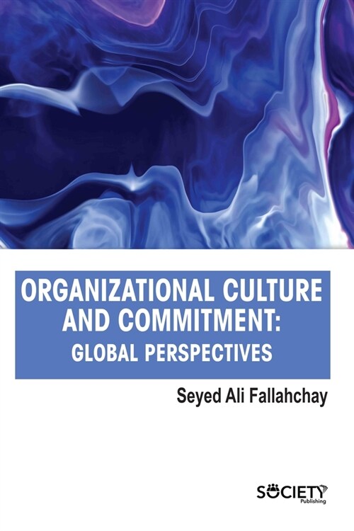 Organizational Culture and Commitment: Global Perspectives (Hardcover)