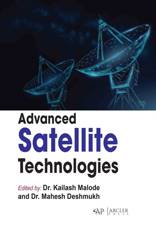 Advanced Satellite Technologies (Hardcover)