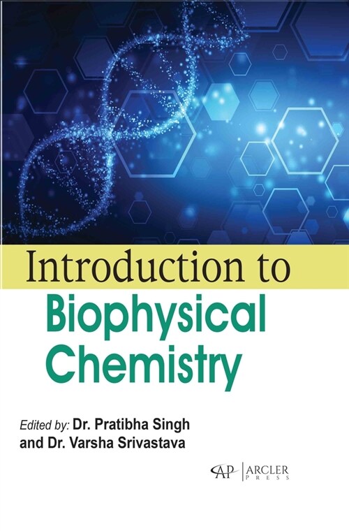 Introduction to Biophysical Chemistry (Hardcover)