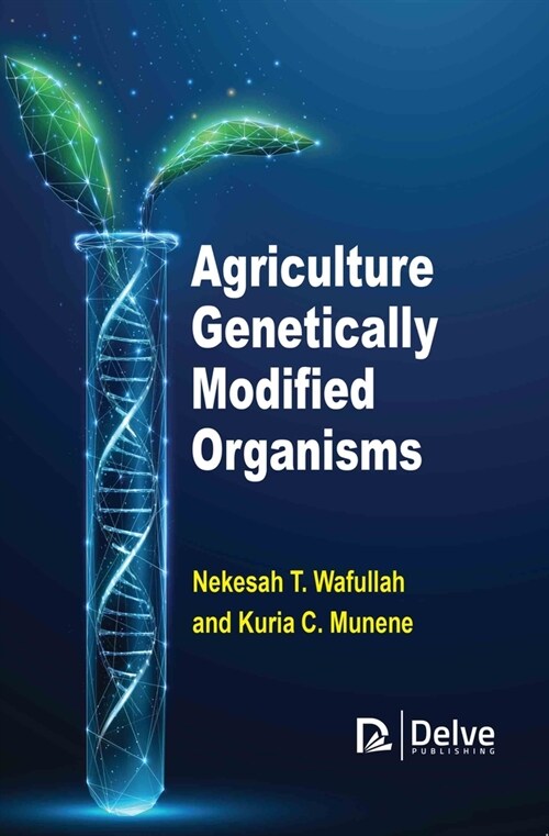 Agriculture Genetically Modified Organisms (Hardcover)