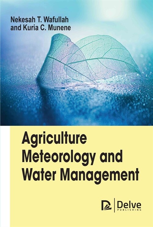 Agriculture Meteorology and Water Management (Hardcover)