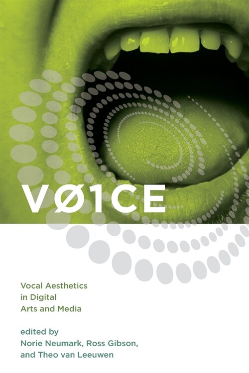 V01ce: Vocal Aesthetics in Digital Arts and Media (Paperback)