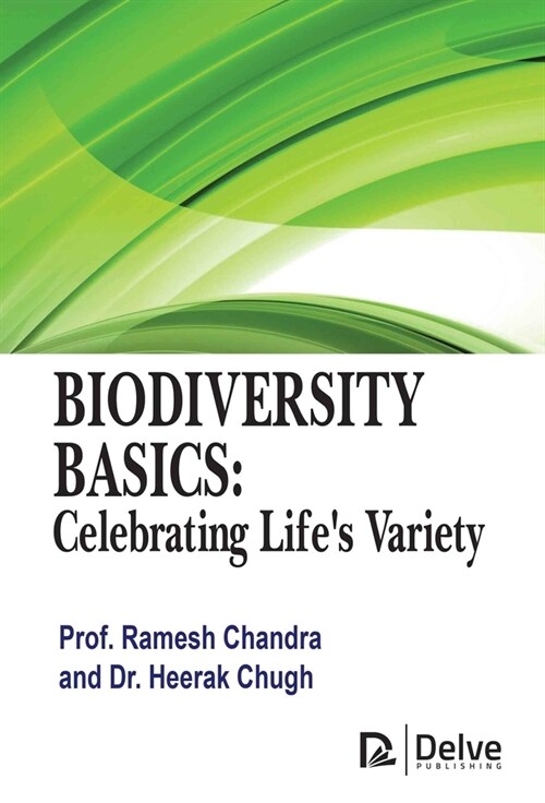 Biodiversity Basics: Celebrating Lifes Variety (Hardcover)