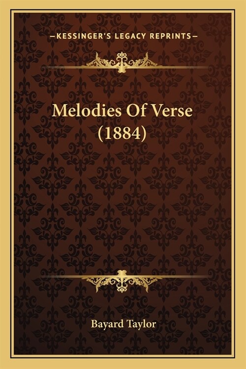 Melodies Of Verse (1884) (Paperback)