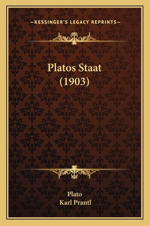 Platos Staat (1903) (Paperback)