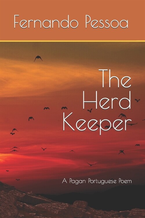 The Herd Keeper: A Pagan Portuguese Poem (Paperback)