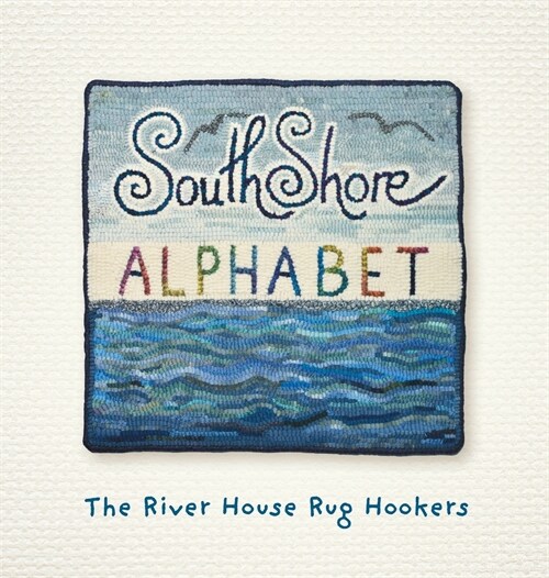 South Shore Alphabet (Hardcover)