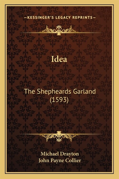 Idea: The Shepheards Garland (1593) (Paperback)