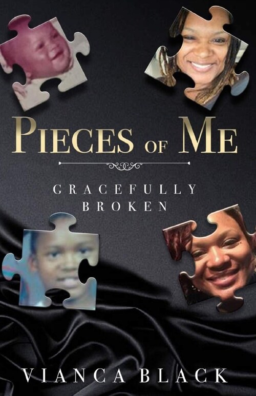 Pieces of Me: Gracefully Broken (Paperback)