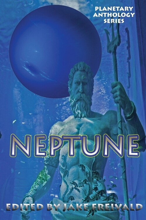 Planetary Anthology Series: Neptune (Paperback)