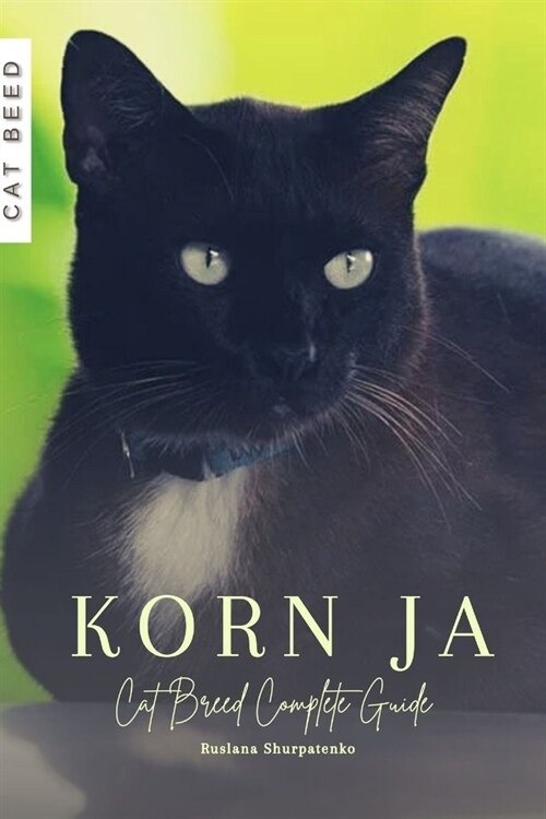 Korn Ja: Cat Breed Complete Guide (Paperback)