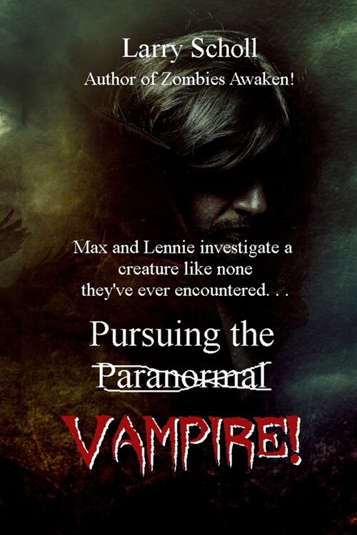 Pursuing the Vampire! (Paperback)