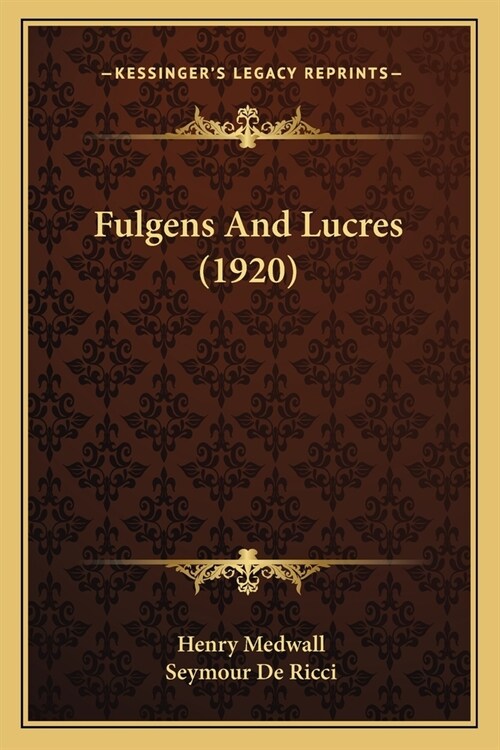 Fulgens And Lucres (1920) (Paperback)