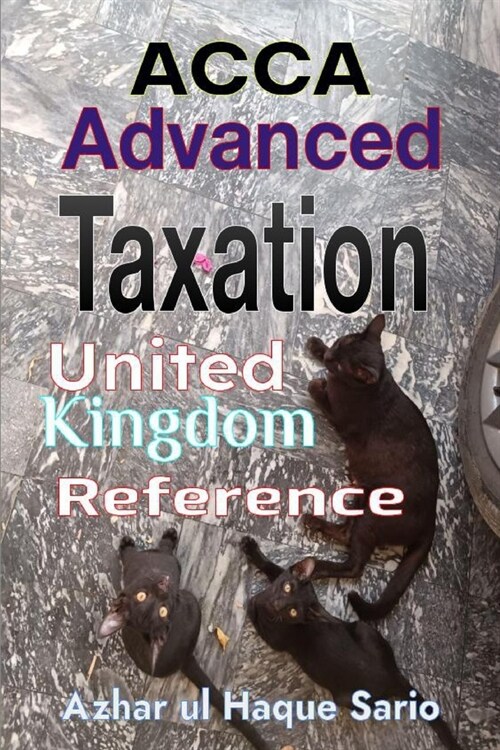 ACCA Advanced Taxation: United Kingdom Reference (Paperback)