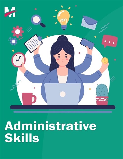 Administrative Skills for Successful Manager Assistant or Administrator (Paperback)