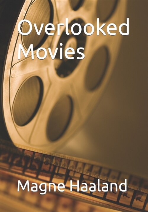 Overlooked Movies (Paperback)