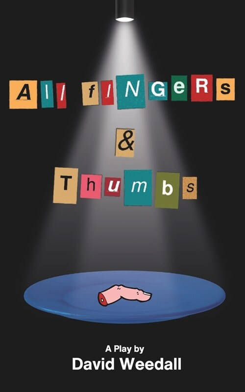 All Fingers & Thumbs (Paperback)