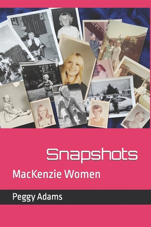 Snapshots: MacKenzie Women (Paperback)