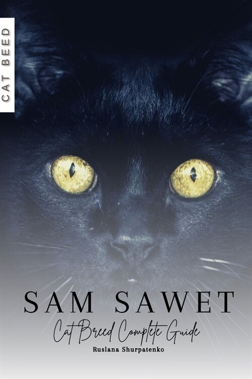 Sam Sawet: Cat Breed Complete Guide (Paperback)