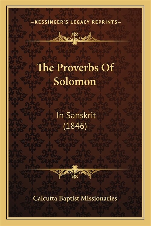 The Proverbs Of Solomon: In Sanskrit (1846) (Paperback)