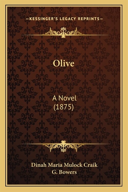 Olive: A Novel (1875) (Paperback)