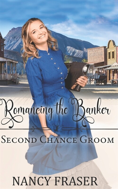 Romancing the Banker (Second Chance Groom Book 3) (Paperback)
