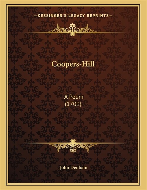 Coopers-Hill: A Poem (1709) (Paperback)