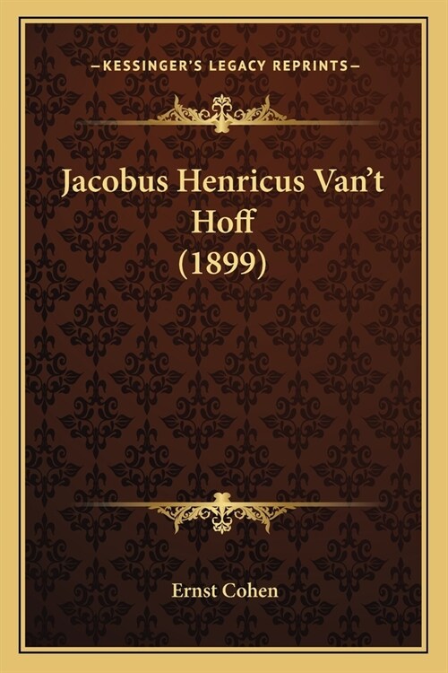Jacobus Henricus Vant Hoff (1899) (Paperback)
