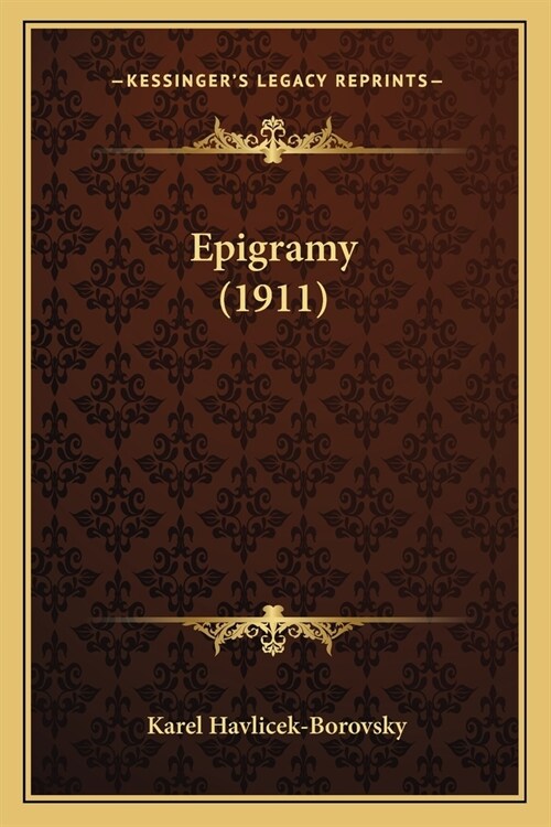 Epigramy (1911) (Paperback)